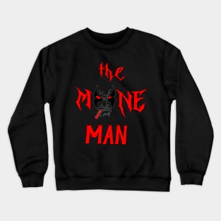 the mane man Crewneck Sweatshirt